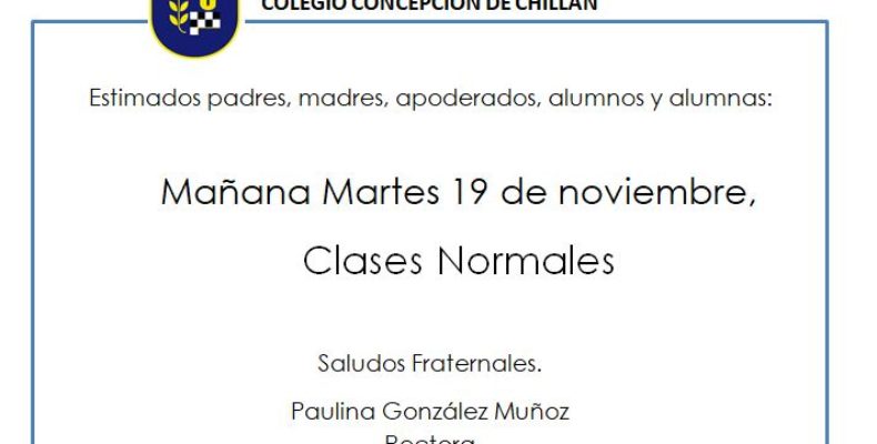Martes 19, clases normales.