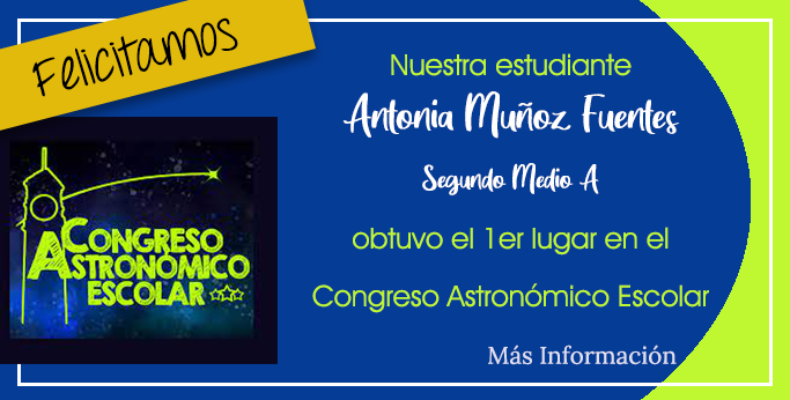 Estudiante de nuestro colegio obtiene el 1er lugar en Congreso Astronómico Escolar