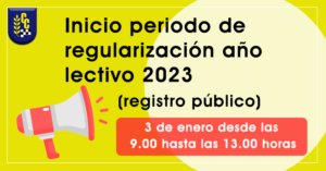 INICIO PERIODO DE  REGULARIZACIÓN AÑO LECTIVO  2023 (REGISTRO PÚBLICO)